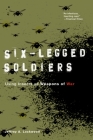 Six-Legged Soldiers: Using Insects as Weapons of War Cover Image