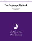 The Christmas Gig Book, Vol 1: Tuba, Part(s) (Eighth Note Publications #1) By David Marlatt (Arranged by) Cover Image