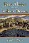 East Africa and the Indian Ocean By Edward a. Alpers Cover Image