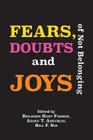 Fears, Doubts and Joys of Not Belonging Cover Image