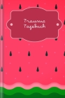 Trauma Tagebuch: Tagebuch für Mental Health für alle mit Trauma-Erfahrungen zum Ausfüllen - Motiv: Wassermelone By Gerda Wagner Cover Image