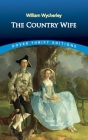 The Country Wife By William Wycherley Cover Image