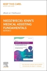 Kinn's Medical Assisting Fundamentals Elsevier eBook on Vitalsource (Retail Access Card): Administrative and Clinical Competencies with Anatomy & Phys By Brigitte Niedzwiecki Cover Image
