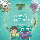 Tending the Tumlin Cover Image
