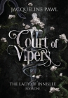 Court of Vipers By Jacqueline Pawl Cover Image