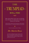 The Trumpiad: Book the Third: A Satirical Poem in Twelve Cantos By Martin C. Rowe Cover Image