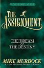 The Assignment Vol. 1: The Dream & The Destiny Cover Image
