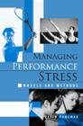 Managing Performance Stress: Models and Methods By David Pargman Cover Image