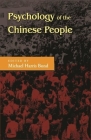 The Psychology of the Chinese People By Michael Bond (Editor) Cover Image