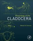 Physiology of the Cladocera By Nikolai N. Smirnov Cover Image
