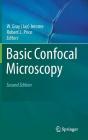 Basic Confocal Microscopy By Jerome (Editor), Robert L. Price (Editor) Cover Image