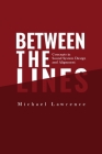 Between the Lines: Concepts in Sound System Design and Alignment By Michael Lawrence Cover Image