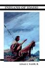 Indians of Idaho (Anthropological Monographs of the University of Idaho) By Deward E. Walker Cover Image