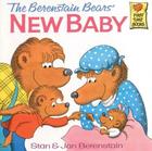 Berenstain Bears' New Baby (Berenstain Bears First Time Chapter Books) By Stan And Jan Berenstain Berenstain Cover Image