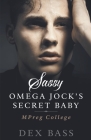 Sassy Omega Jock's Secret Baby By Dex Bass Cover Image