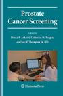 Prostate Cancer Screening: Second Edition (Current Clinical Urology) Cover Image