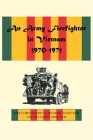 An Army Firefighter in Vietnam 1970-1971 Cover Image