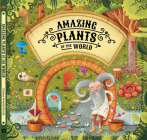 Amazing Plants of the World Cover Image