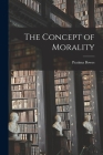 The Concept of Morality By Pratima Bowes Cover Image