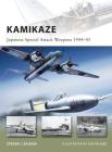 Kamikaze: Japanese Special Attack Weapons 1944–45 (New Vanguard) Cover Image
