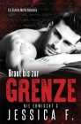Braut bis zur Grenze: Mafia Liebesroman By Jessica F Cover Image