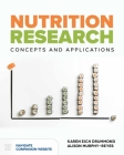 Nutrition Research: Concepts & Applications: Concepts & Applications By Karen Eich Drummond, Alison Reyes Cover Image