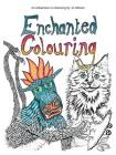Enchanted Colouring By Jo Gibson Cover Image