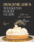 Hogsmeade's Weekend Food Guide: A Magic Town's Cookbook for Potterheads By Jr. K, Danial Cover Image