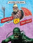 Immortals vs. Navy Seals Cover Image