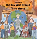 The Boy Who Proved Them Wrong Cover Image