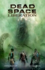 Dead Space: Liberation By Christopher Shy (Illustrator), Ian Edginton Cover Image