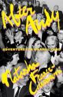 After Andy: Adventures in Warhol Land By Natasha Fraser-Cavassoni Cover Image