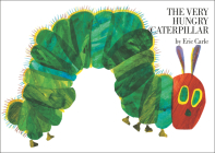 The Very Hungry Caterpillar By Eric Carle Cover Image