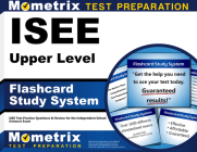 ISEE Upper Level Flashcard Study System: ISEE Test Practice Questions & Review for the Independent School Entrance Exam By Mometrix School Admissions Test Team (Editor) Cover Image