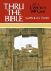 Thru the Bible Complete Index: 6 (Thru the Bible 5 Volume Set #6) Cover Image