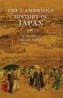 The Cambridge History of Japan By Donald H. Shively (Editor), William H. McCullough (Editor) Cover Image
