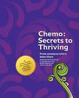 Chemo: Secrets to Thriving Cover Image