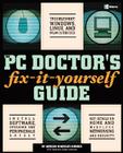 The PC Doctor's Fix-It-Yourself Guide Cover Image