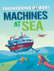 Machines at Sea By Kay Barnham Cover Image