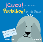 ¡Cucú! En El Mar/Peekaboo! in the Ocean By Cocoretto (Illustrator), Yanitzia Canetti (Translator) Cover Image