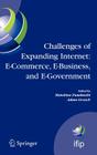 Challenges of Expanding Internet: E-Commerce, E-Business, and E-Government: 5th Ifip Conference on E-Commerce, E-Business, and E-Government (I3e'2005) (IFIP Advances in Information and Communication Technology #189) Cover Image
