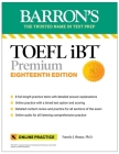 TOEFL iBT Premium with 8 Online Practice Tests + Online Audio, Eighteenth Edition (Barron's Test Prep) By Pamela J. Sharpe, Ph.D. Cover Image