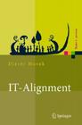 It-Alignment: It-Architektur Und Organisation (Xpert.Press) Cover Image