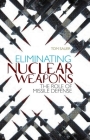 Eliminating Nuclear Weapons: The Role of Missile Defense Cover Image