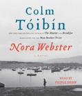 Nora Webster: A Novel By Colm Toibin, Fiona Shaw (Read by) Cover Image