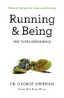 Running & Being: The Total Experience By George Sheehan Cover Image
