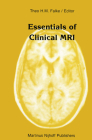 Essentials of Clinical MRI (Radiology #16) By Theo H. M. Falke (Editor) Cover Image