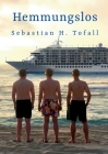 Hemmungslos By Sebastian H. Tofall Cover Image