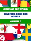 Cities of The World Coloring Book For Adults Volume 6: Activities featuring Auckland, Columbus, Doha, Dortmund, Florence, Geneva, Indianapolis, Kansas By Cool Coloring Cover Image