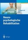 Neuropsychologische Rehabilitation By George P. Prigatano, Stefan Fischer (Translator), Jutta Küst (Translator) Cover Image